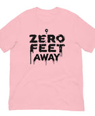 In Your Grizzly Zone - Zero Feet Away Gay Bear T-Shirt